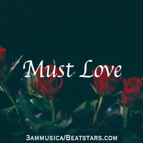 Must Love (Instrumental) | Boomplay Music
