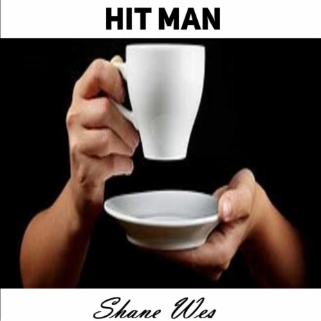 Hit Man | Boomplay Music