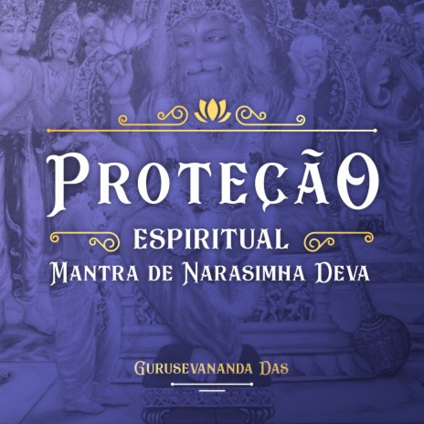 Proteção Espiritual (Mantra de Narasimha Deva) | Boomplay Music