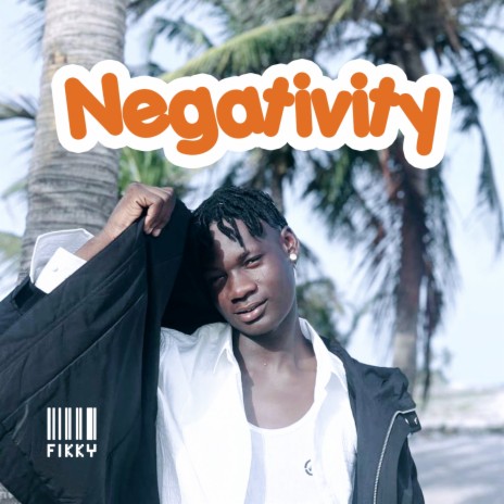 Negativity | Boomplay Music