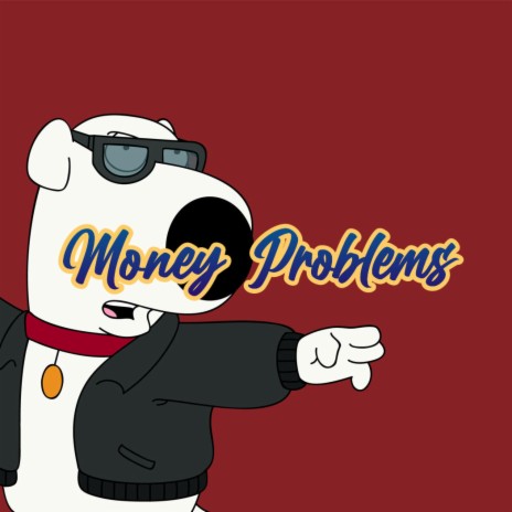 Money Problems | Boomplay Music