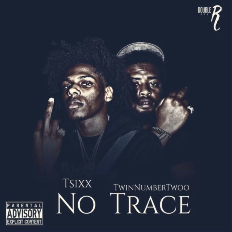 No Trace ft. Twinnumbertwoo | Boomplay Music