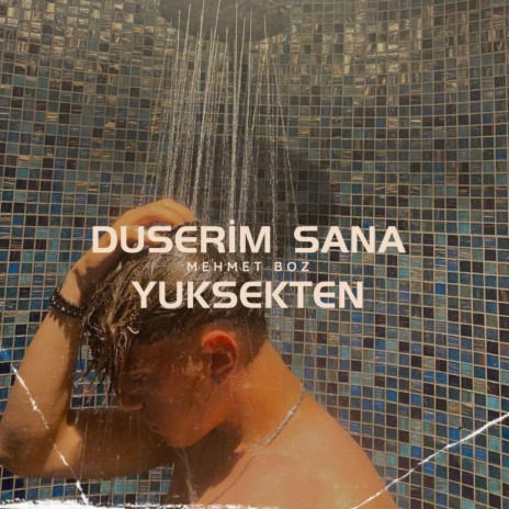 Düşerim Sana Yüksekten | Boomplay Music