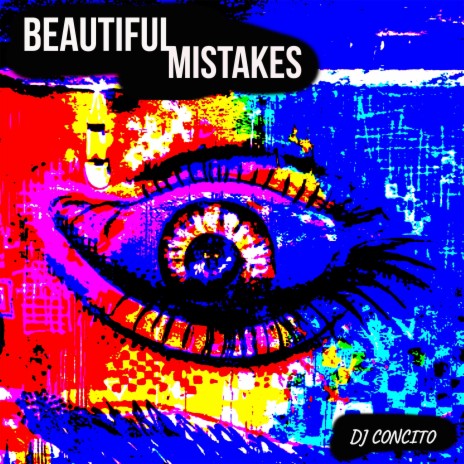 Beautiful mistakes | Boomplay Music