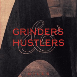 Grinders and Hustlers lyrics | Boomplay Music