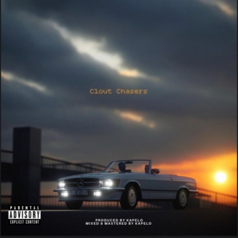 Clout Chasers (Clean Version) (Radio Edit) | Boomplay Music