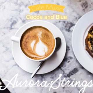 Cocoa and Blue