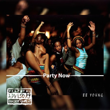 Party Now | Boomplay Music