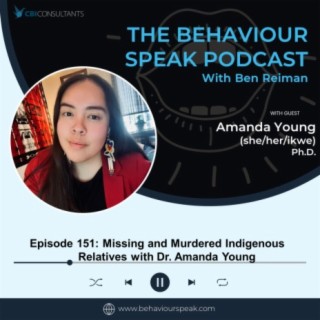 Episode 151: Missing and Murdered Indigenous Women, Girls and Relatives with Dr. Amanda Young
