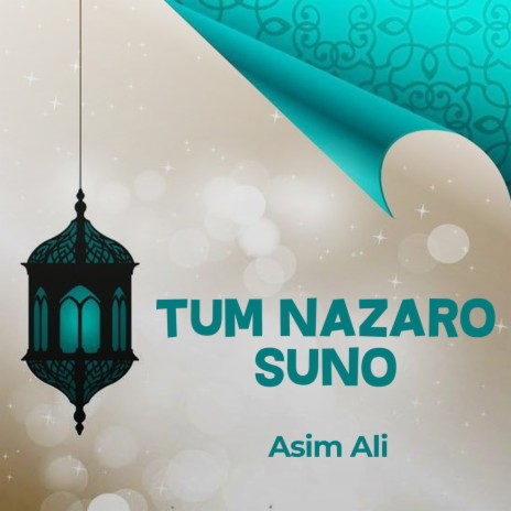 Tum Nazaro Suno | Boomplay Music