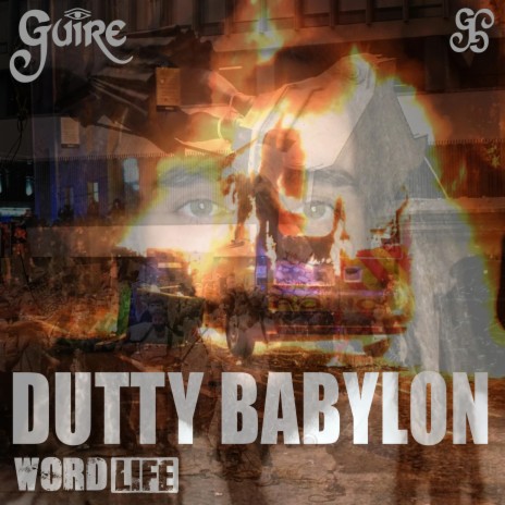 Dutty Babylon (feat. Krazy Wordlife & Impact Merv) | Boomplay Music