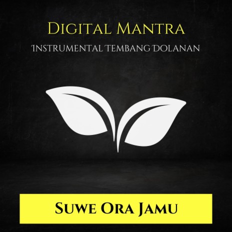 Suwe Ora Jamu | Boomplay Music