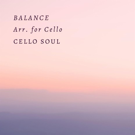 Balance Arr. For Cello | Boomplay Music