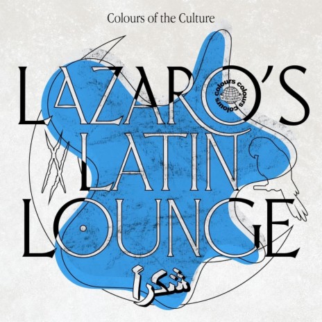 LAZARO'S LATIN LOUNGE ft. Thanks Joey & SAHAR