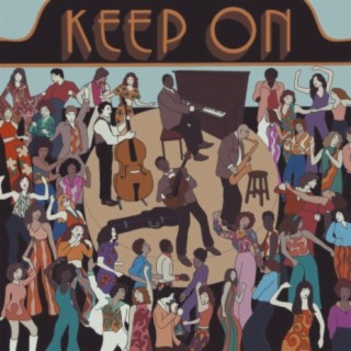Keep On | Boomplay Music