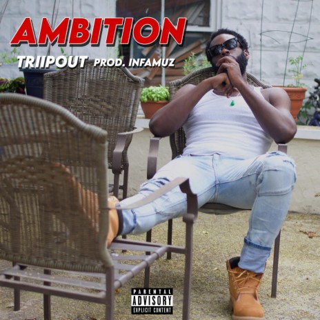 Ambition (feat. TriipOut) | Boomplay Music