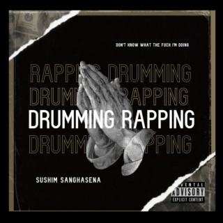 Drummin Rappin