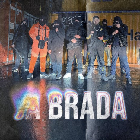 JA BRADA ft. Frate39, Cé334, KUZZI & QATIL | Boomplay Music