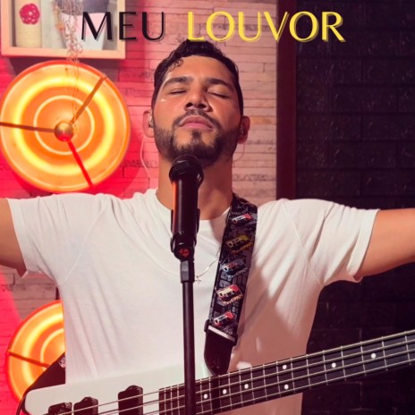 Meu Louvor | Boomplay Music