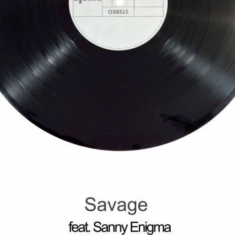 Savage ft. Sanny Enigma | Boomplay Music