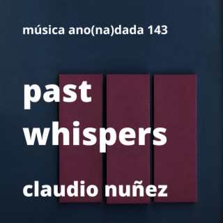 past whispers