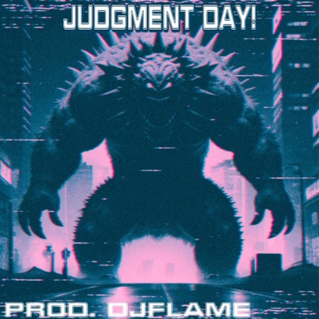 JUDGEMENT DAY! | Boomplay Music