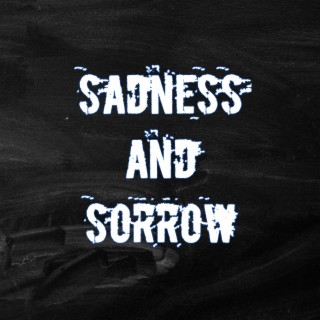 Sadness and Sorrow (Instrumental)