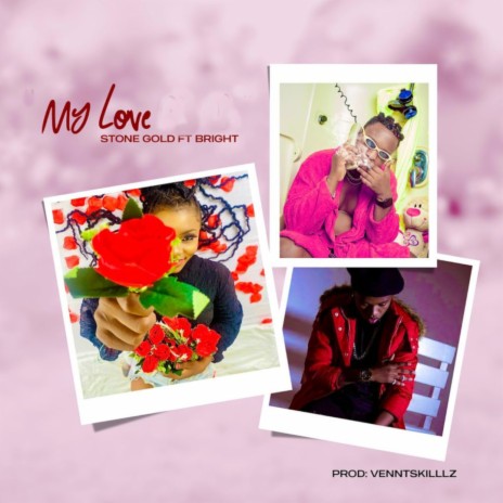 My Love ft. BRIGHT | Boomplay Music