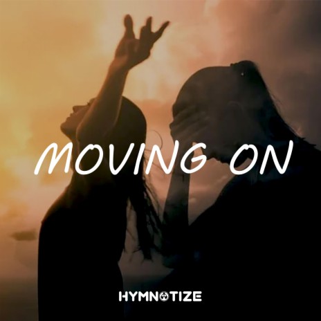 Moving On (Radio Edit) | Boomplay Music