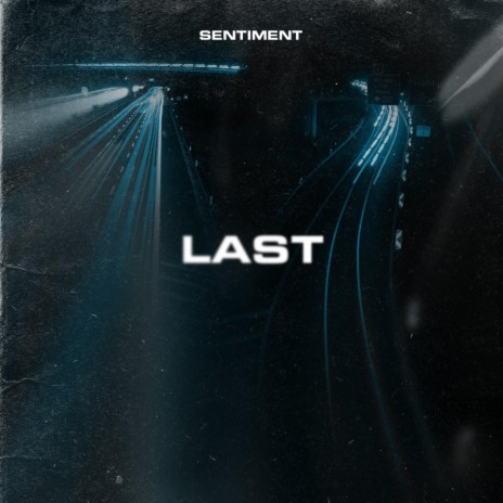 LAST | Boomplay Music