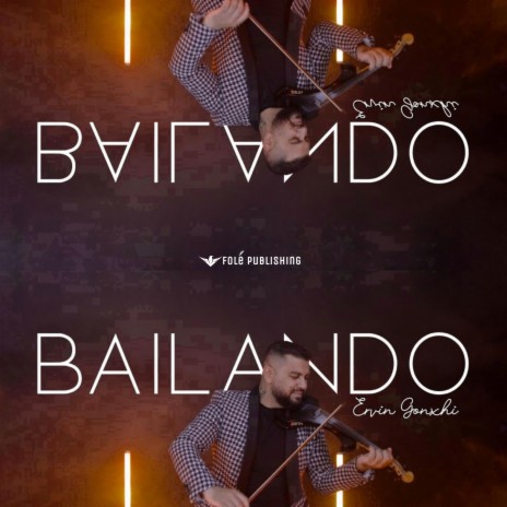 Bailando | Boomplay Music