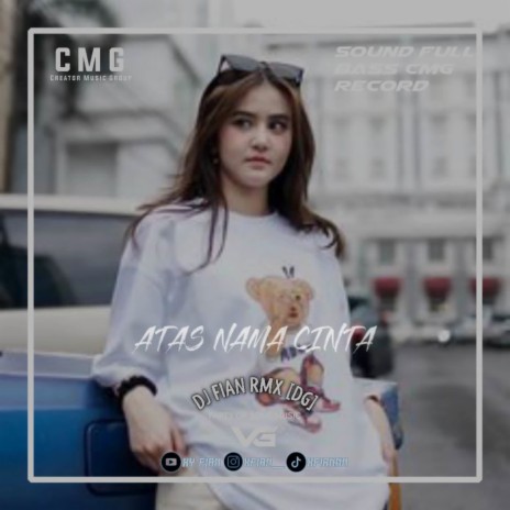 DJ ATAS NAMA CINTA | Boomplay Music