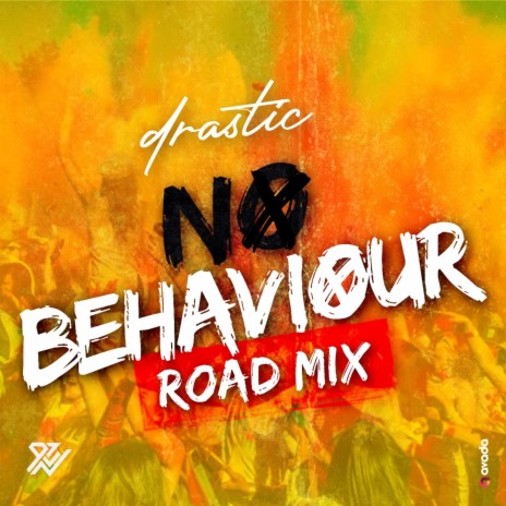 Drastic No Behaviour Roadmix (Instrumental) | Boomplay Music