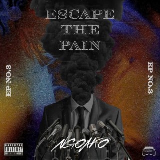 Escape the pain