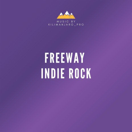 Freeway Indie Rock