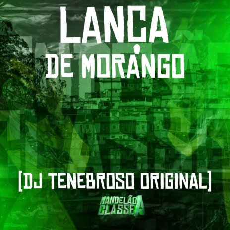 Lança de Morango | Boomplay Music