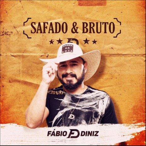 Safado & Bruto | Boomplay Music