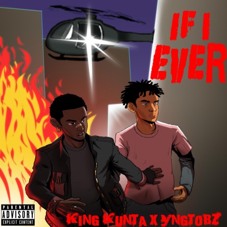 IF I EVER 2 ft. YNGTOBZ | Boomplay Music