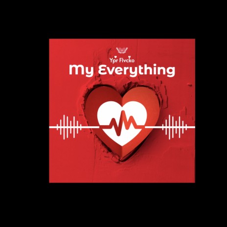 My Everything (Freestyle) | Boomplay Music