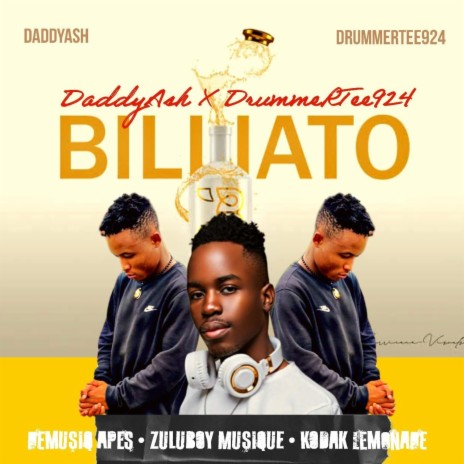 Billiato ft. DrummeRTee924, DE MUSIQ APES, ZuluboY Musique & Kodak Lemonade