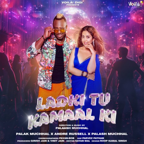 Ladki Tu Kamaal Ki ft. Andre Russell & Palash Muchhal | Boomplay Music