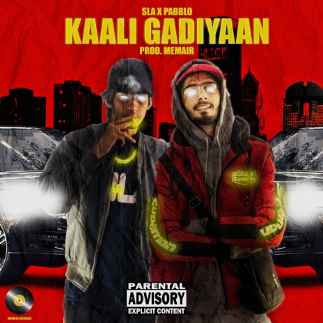 Kaali Gadiyaan ft. SLA Music & Pabblo Music | Boomplay Music