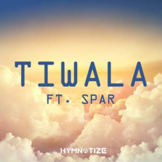 Tiwala (feat. Spar)