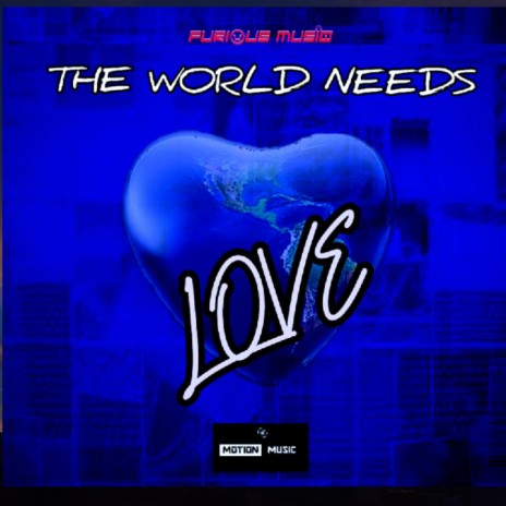 The world needs love