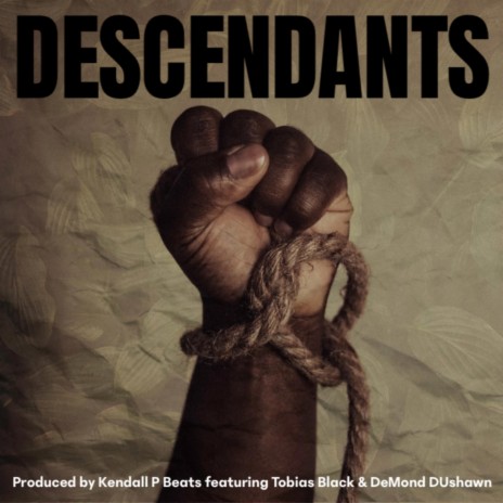 DESCENDANTS ft. DeMond DUshawn | Boomplay Music