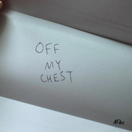 Off My Chest | Boomplay Music