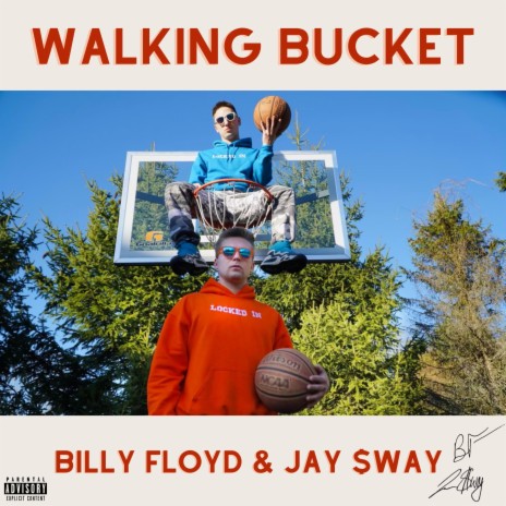 Walking Bucket ft. Jay $way | Boomplay Music