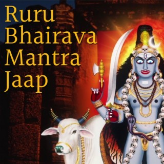 Ruru Bhairava Mantra Jaap