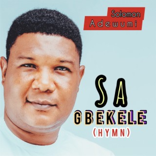 Saa Gbekele (Hymn)