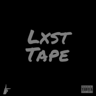 Lxst Tape